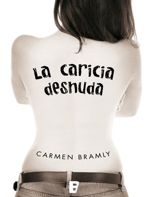 cover image of La caricia desnuda